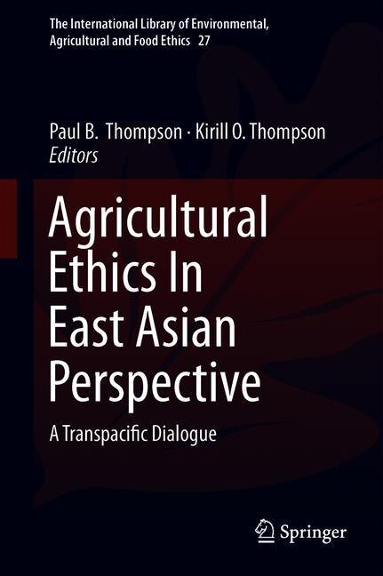 Couverture_Agricultural Ethics In East Asian Perspective