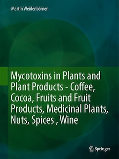 Couverture_Mycotoxins In Plants And Plant Products