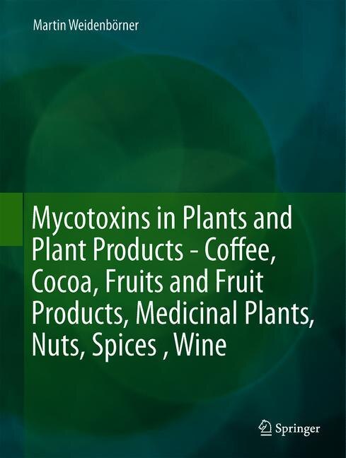 Couverture_Mycotoxins In Plants And Plant Products
