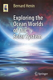 Front cover_Exploring The Ocean Worlds Of Our Solar System