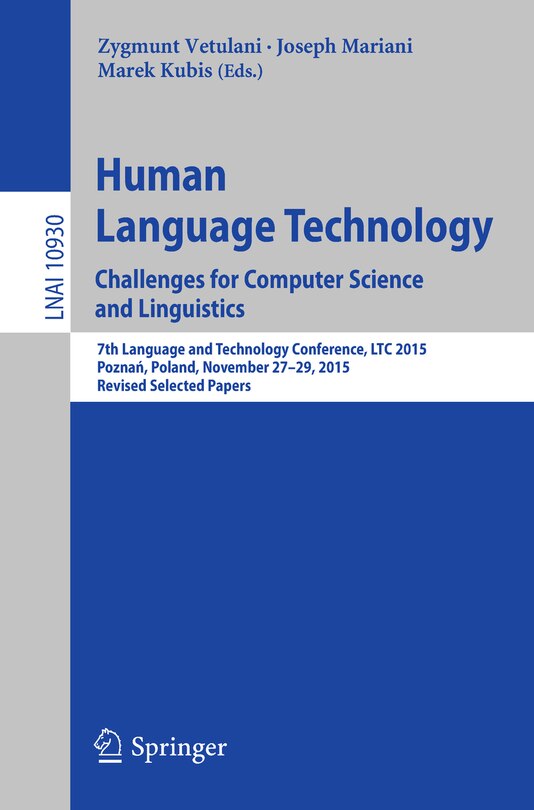 Front cover_Human Language Technology. Challenges for Computer Science and Linguistics
