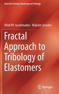 Front cover_Fractal Approach To Tribology Of Elastomers