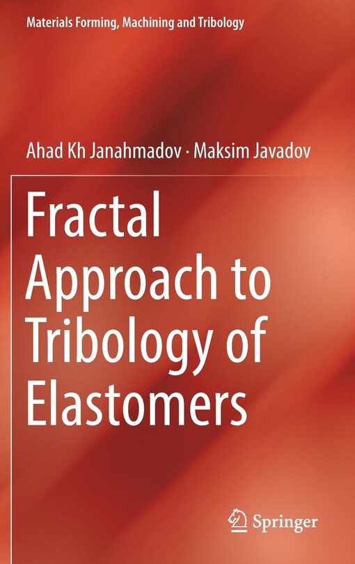 Front cover_Fractal Approach To Tribology Of Elastomers