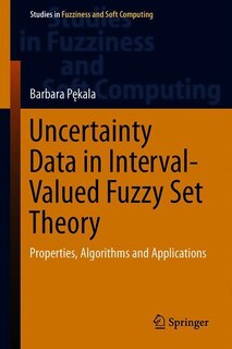 Front cover_Uncertainty Data In Interval-valued Fuzzy Set Theory