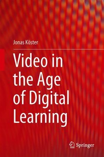 Front cover_Video In The Age Of Digital Learning