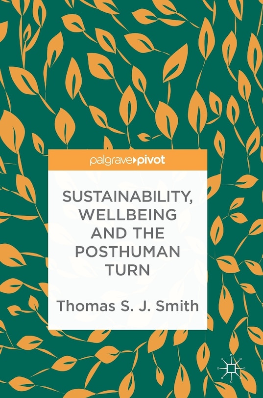Couverture_Sustainability, Wellbeing and the Posthuman Turn