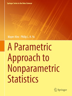 A Parametric Approach To Nonparametric Statistics image number 0