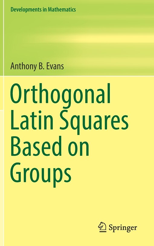 Couverture_Orthogonal Latin Squares Based On Groups
