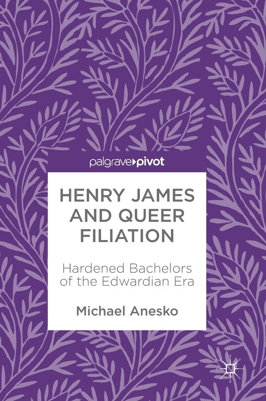 Front cover_Henry James And Queer Filiation