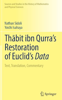 Couverture_Thābit Ibn Qurra's Restoration of Euclid's Data