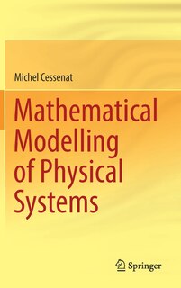 Couverture_Mathematical Modelling Of Physical Systems