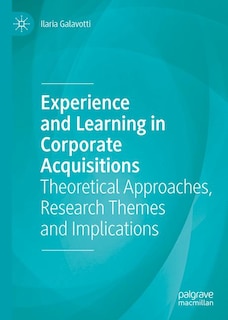 Couverture_Experience And Learning In Corporate Acquisitions