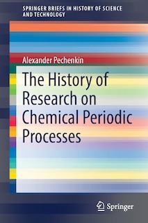 Front cover_The History Of Research On Chemical Periodic Processes