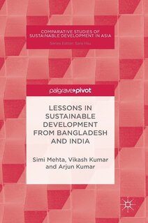 Front cover_Lessons In Sustainable Development From Bangladesh And India