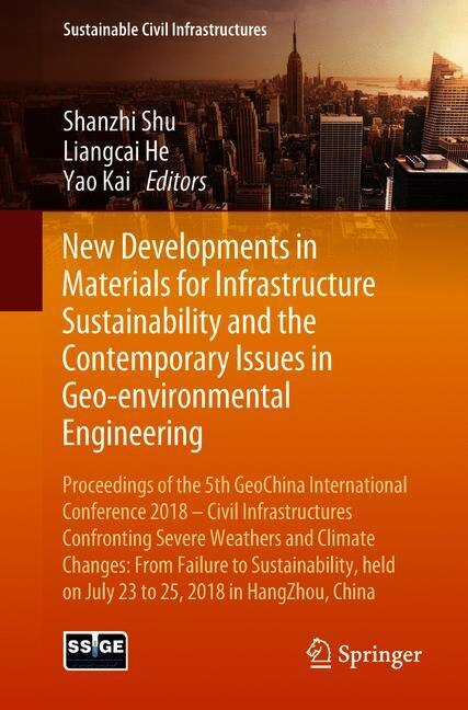 Front cover_New Developments in Materials for Infrastructure Sustainability and the Contemporary Issues in Geo-environmental Engineering