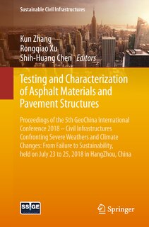 Couverture_Testing and Characterization of Asphalt Materials and Pavement Structures