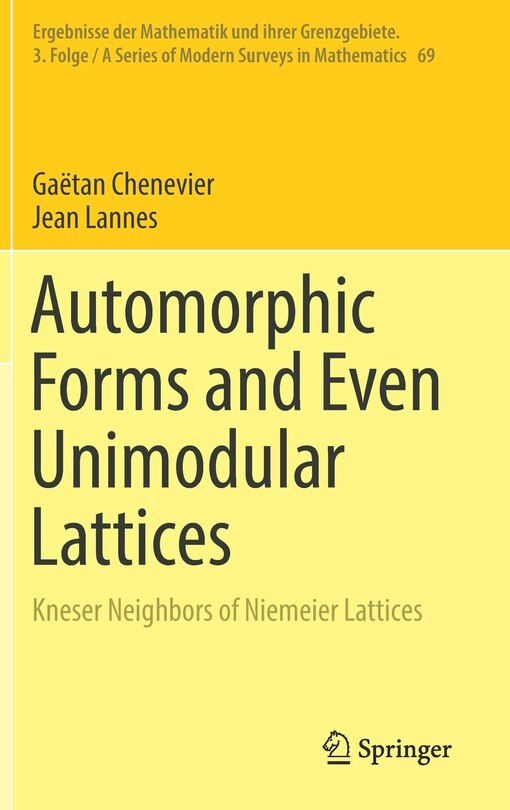 Couverture_Automorphic Forms And Even Unimodular Lattices