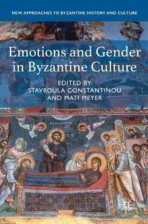 Front cover_Emotions And Gender In Byzantine Culture