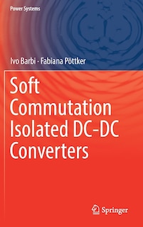 Front cover_Soft Commutation Isolated Dc-dc Converters