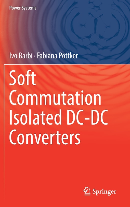 Front cover_Soft Commutation Isolated Dc-dc Converters