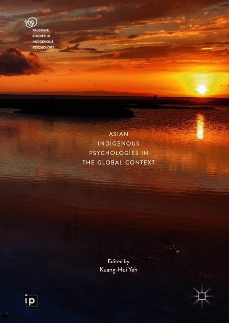 Couverture_Asian Indigenous Psychologies In The Global Context
