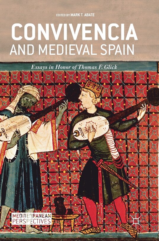 Front cover_Convivencia And Medieval Spain