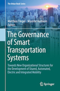 Front cover_The Governance of Smart Transportation Systems