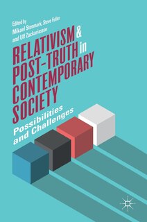 Front cover_Relativism And Post-truth In Contemporary Society