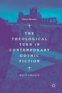 Couverture_Theological Turn in Contemporary Gothic Fiction