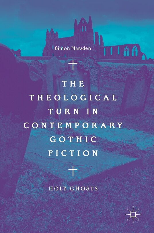 Couverture_Theological Turn in Contemporary Gothic Fiction