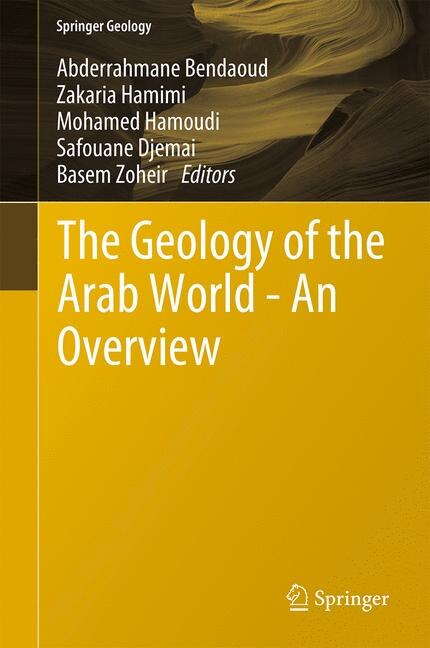 Front cover_The Geology Of The Arab World-an Overview