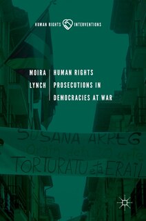 Couverture_Human Rights Prosecutions In Democracies At War