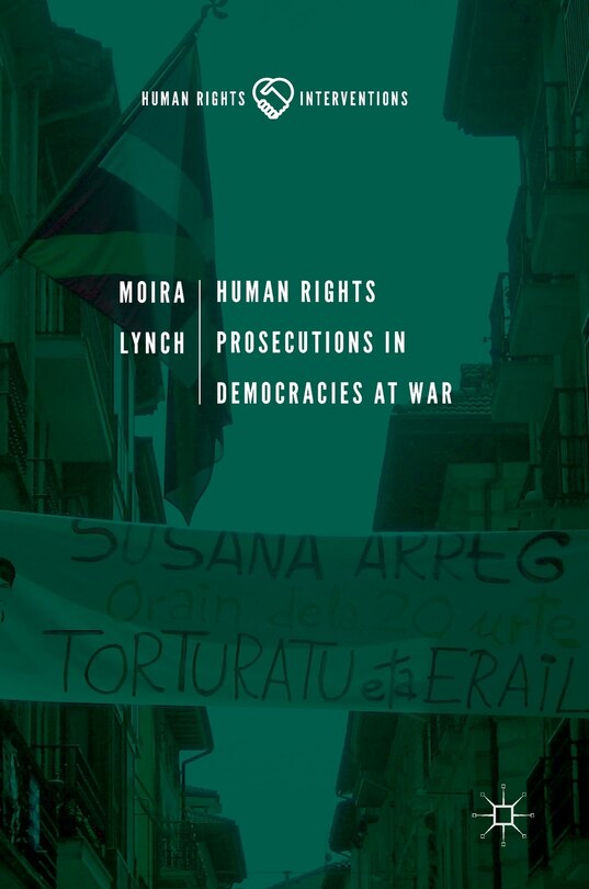 Couverture_Human Rights Prosecutions In Democracies At War