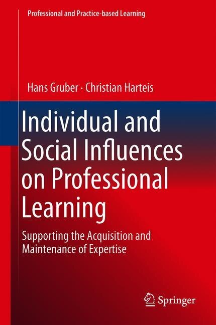 Front cover_Individual And Social Influences On Professional Learning