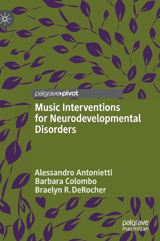 Front cover_Music Interventions For Neurodevelopmental Disorders