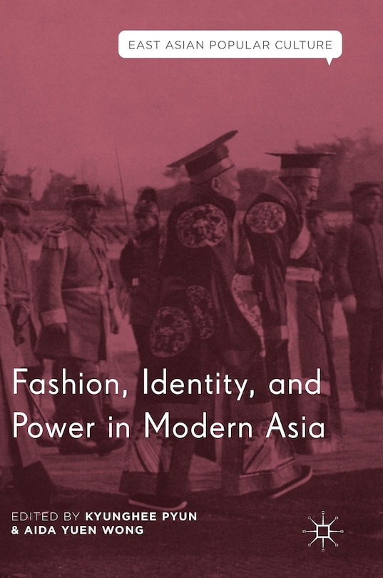 Couverture_Fashion, Identity, And Power In Modern Asia