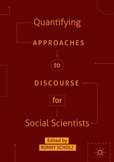 Couverture_Quantifying Approaches To Discourse For Social Scientists