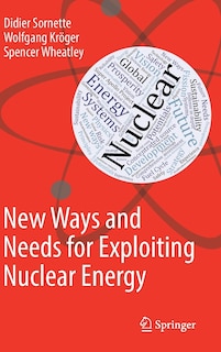 Couverture_New Ways And Needs For Exploiting Nuclear Energy