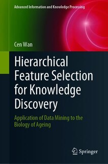 Couverture_Hierarchical Feature Selection For Knowledge Discovery