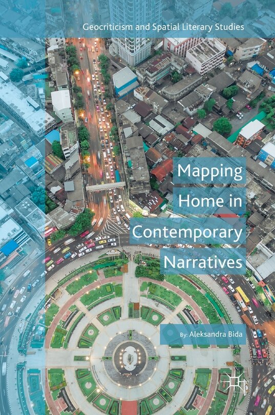 Front cover_Mapping Home In Contemporary Narratives