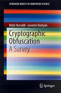 Cryptographic Obfuscation: A Survey