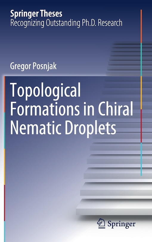 Couverture_Topological Formations In Chiral Nematic Droplets