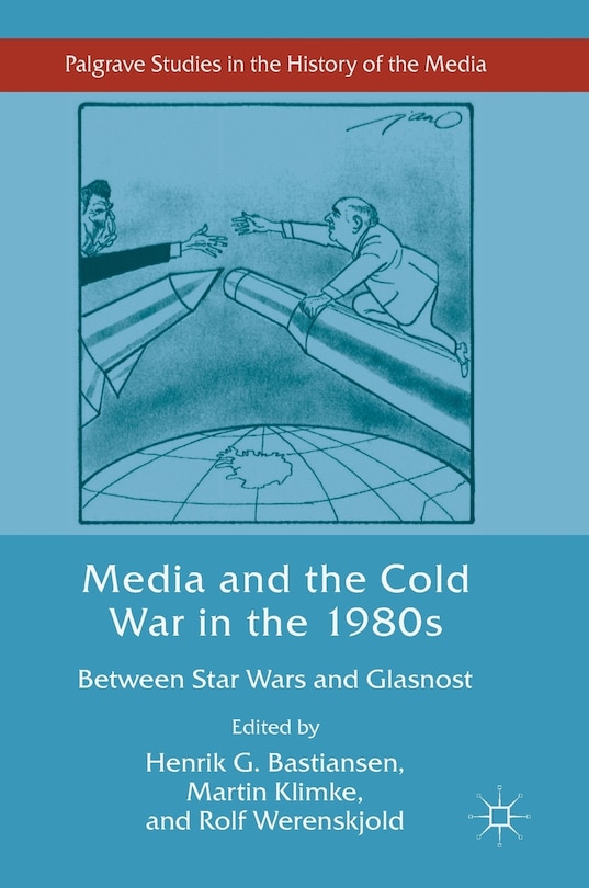 Couverture_Media And The Cold War In The 1980s