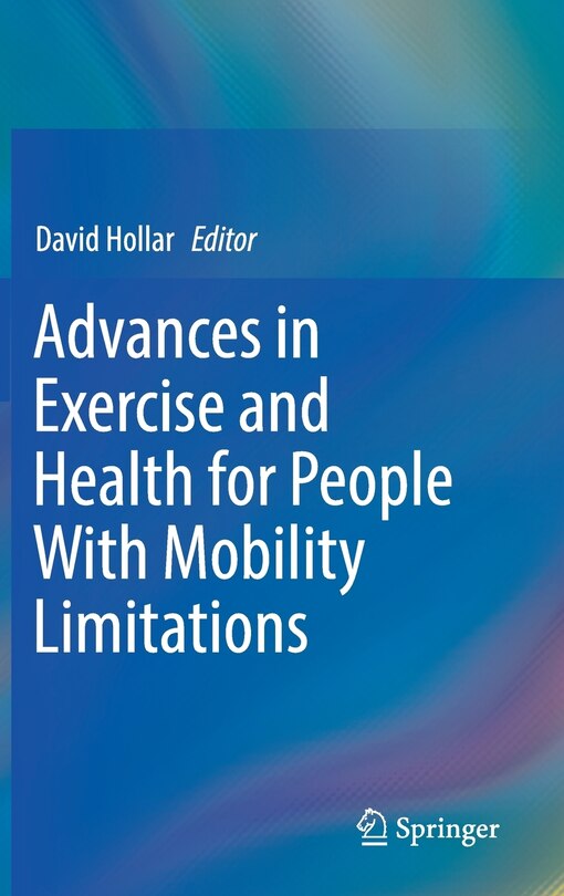 Couverture_Advances In Exercise And Health For People With Mobility Limitations