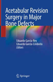 Front cover_Acetabular Revision Surgery In Major Bone Defects