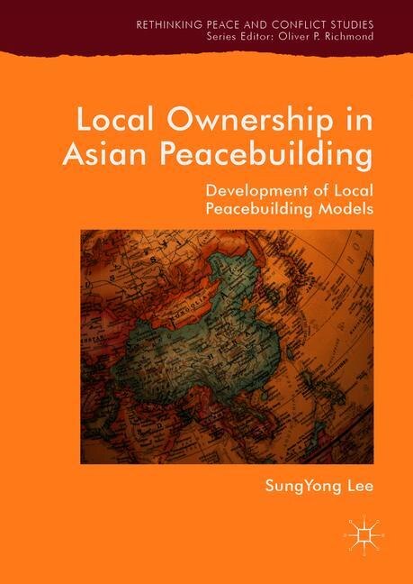 Couverture_Local Ownership In Asian Peacebuilding