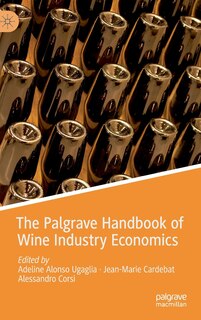 Front cover_The Palgrave Handbook Of Wine Industry Economics
