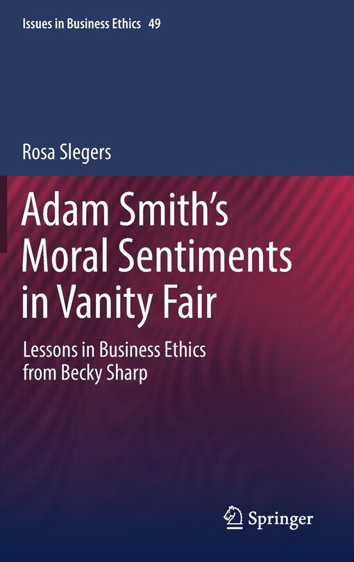 Front cover_Adam Smith's Moral Sentiments In Vanity Fair