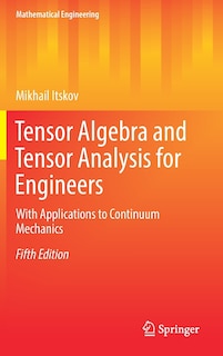Couverture_Tensor Algebra And Tensor Analysis For Engineers