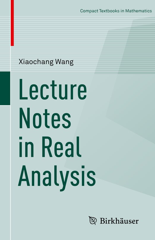 Front cover_Lecture Notes In Real Analysis